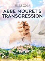 Abbe Mouret's Transgression