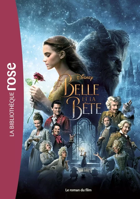 La Belle et la Bête - le roman du film -  Walt Disney company - Hachette Jeunesse