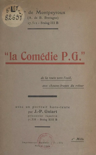 La comédie P.G. (extrait du journal d'un prisonnier) - André de Montpeyroux (A. de B. Bretagne) - FeniXX réédition numérique