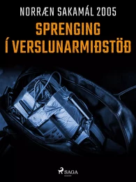 Sprenging í verslunarmiðstöð