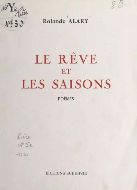 Le rêve et les saisons - Rolande Alary - FeniXX réédition numérique