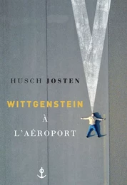 Wittgenstein à l'aéroport