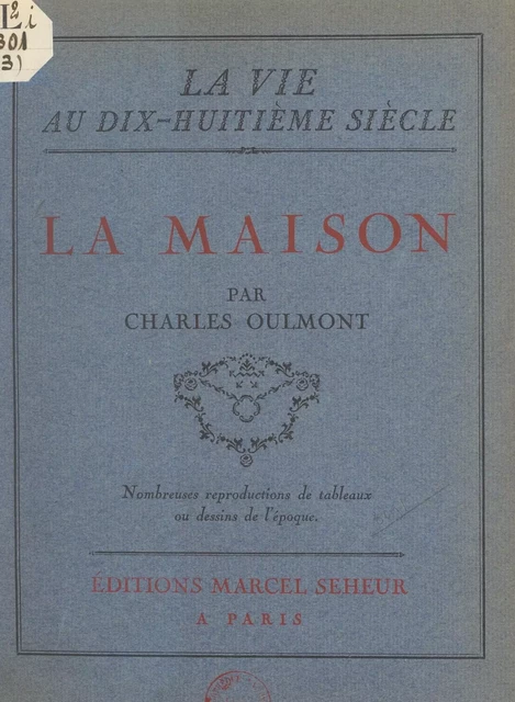 La maison - Charles Oulmont - FeniXX réédition numérique