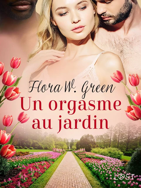 Un orgasme au jardin - Une nouvelle érotique - Flora W. Green - Saga Egmont French