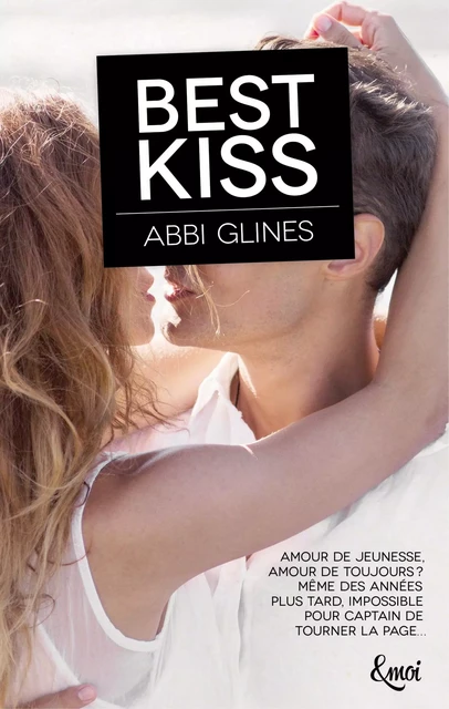 Best kiss - Abbi Glines - Emoi