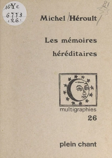 Les mémoires héréditaires - Michel Héroult - FeniXX réédition numérique