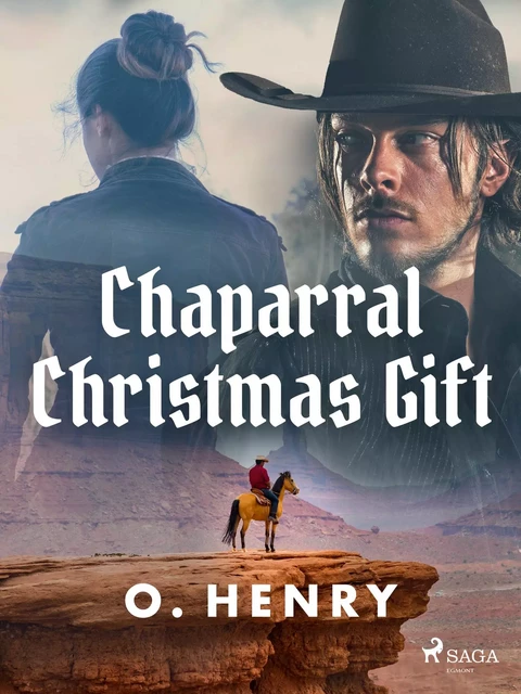 Chaparral Christmas Gift - O. Henry - Saga Egmont International