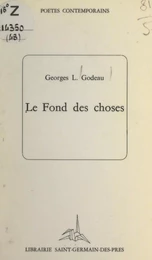 Le fond des choses