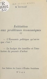 Initiation aux problèmes économiques (1)