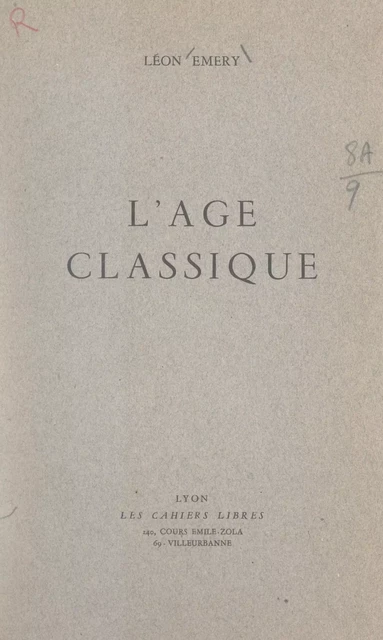 L'âge classique - Léon Émery - FeniXX réédition numérique