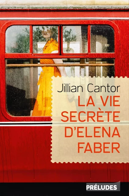 La Vie secrète d'Elena Faber - Jillian Cantor - Préludes