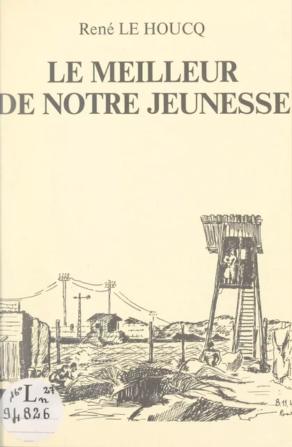 Le meilleur de notre jeunesse - René Le Houcq - FeniXX réédition numérique