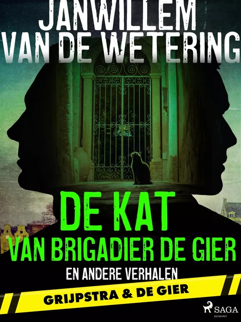 De kat van brigadier De Gier en andere verhalen - Janwillem van de Wetering - Saga Egmont International