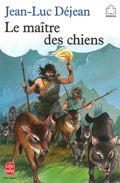 Le maître des chiens - Jean-Luc Déjean - Livre de Poche Jeunesse