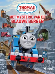 Thomas de Stoomlocomotief - Het mysterie van de Blauwe Bergen