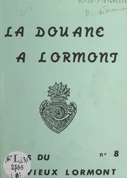 La douane à Lormont