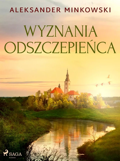 Wyznania odszczepieńca - Aleksander Minkowski - Saga Egmont International