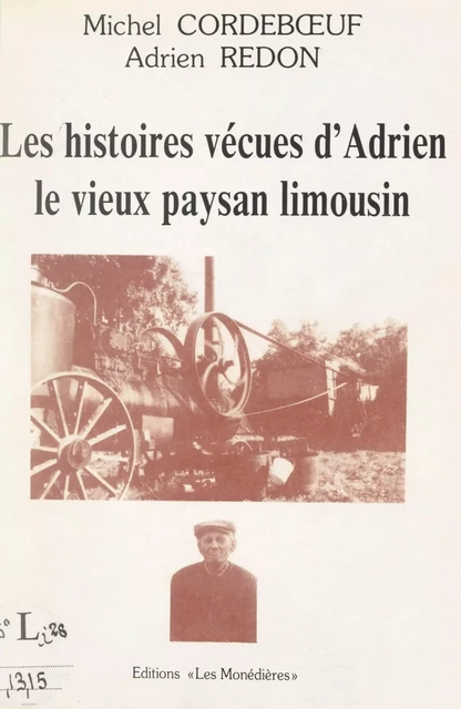 Les histoires vécues d'Adrien - Michel Cordeboeuf, Adrien Redon - FeniXX réédition numérique