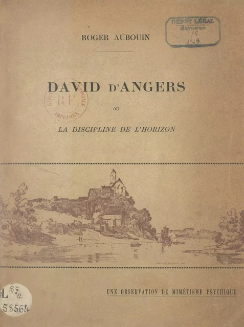 David d'Angers ou La discipline de l'horizon - Roger Aubouin - FeniXX réédition numérique