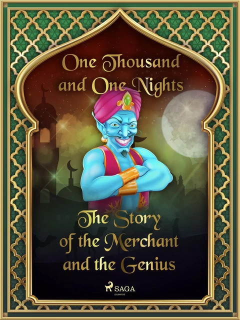 The Story of the Merchant and the Genius - One Thousand and One Nights - Saga Egmont International