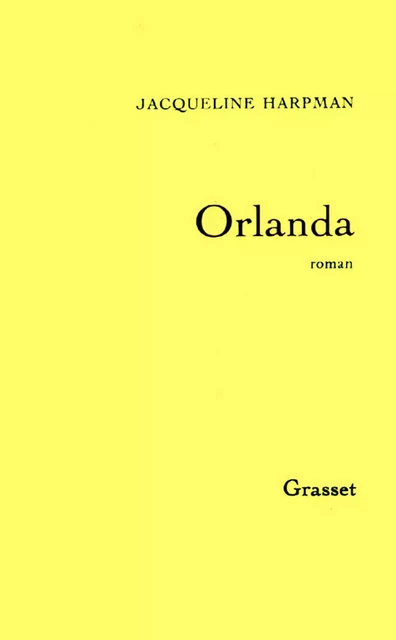 Orlanda - Jacqueline Harpman - Grasset