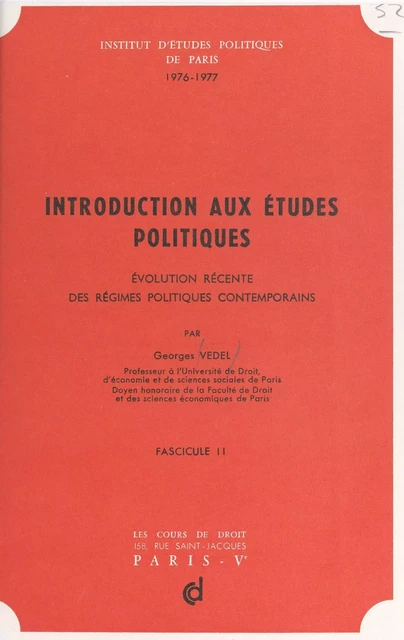 Introduction aux études politiques : évolution récente des régimes politiques contemporains (2) - Georges Vedel - FeniXX réédition numérique