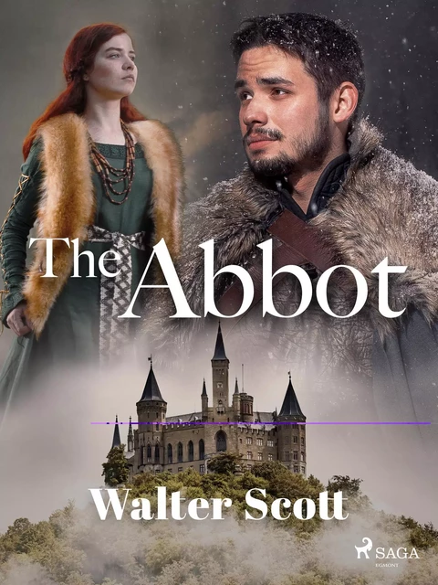 The Abbot - Walter Scott - Saga Egmont International