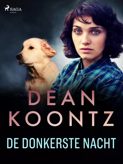 De donkerste nacht - Dean R. Koontz - Saga Egmont International