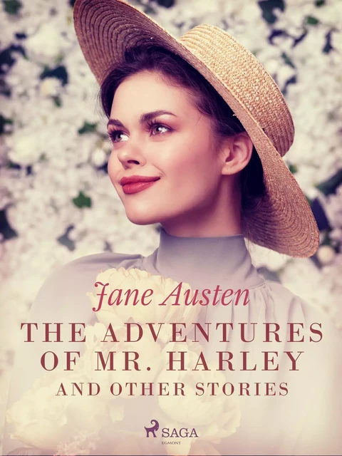 The Adventures of Mr. Harley and Other Stories - Jane Austen - Saga Egmont International