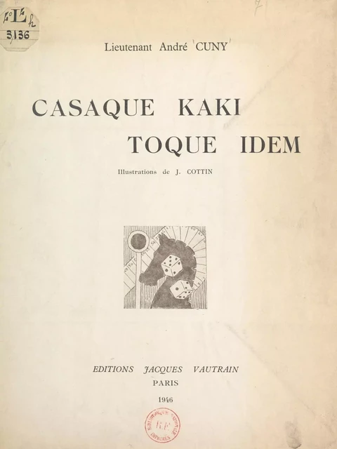 Casaque kaki, toque idem - André Cuny - FeniXX réédition numérique