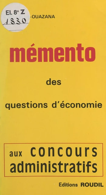 Mémento des questions d'économie aux concours administratifs - Suzanne Marie Vella-Ouazana - FeniXX réédition numérique