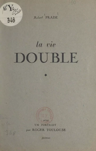 La vie double - Robert Prade - FeniXX réédition numérique