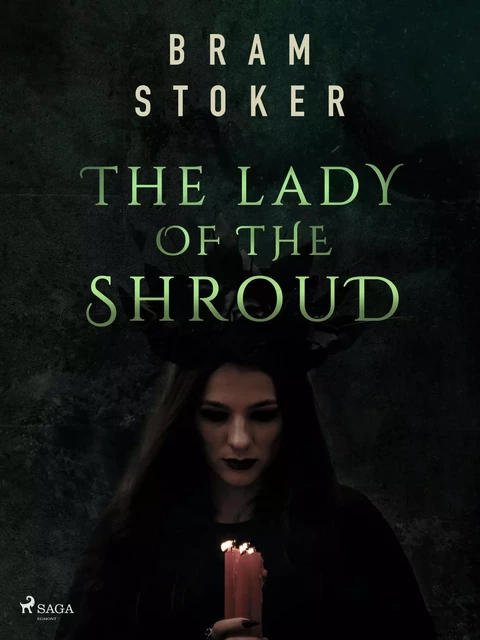 The Lady of the Shroud - Bram Stoker - Saga Egmont International