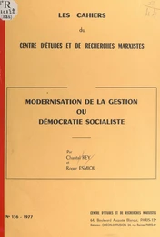 Modernisation de la gestion ou démocratie socialiste