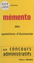 Mémento des questions d'économie aux concours administratifs