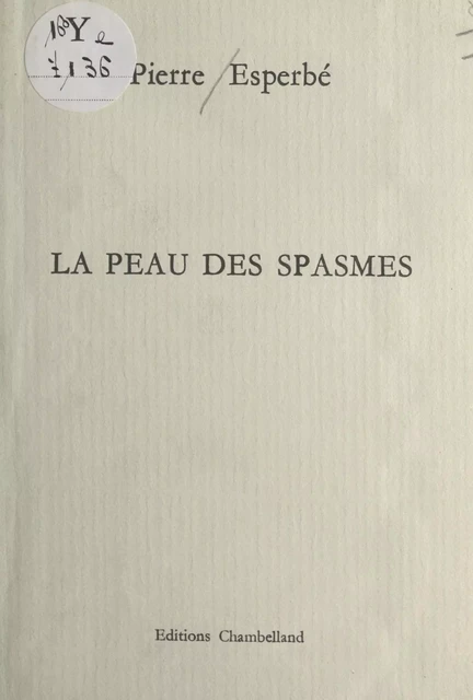 La peau des spasmes - Pierre Esperbé - FeniXX réédition numérique