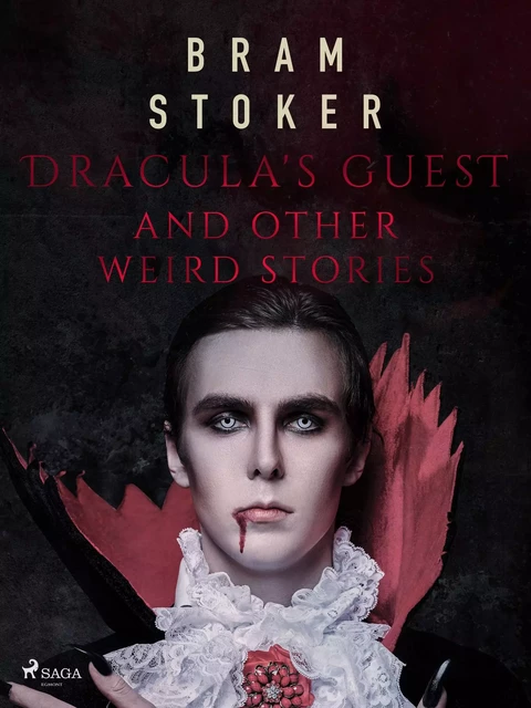 Dracula's Guest and Other Weird Stories - Bram Stoker - Saga Egmont International