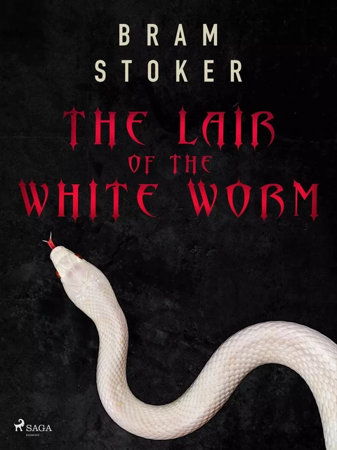 The Lair of the White Worm - Bram Stoker - Saga Egmont International