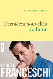 Dernières nouvelles du futur