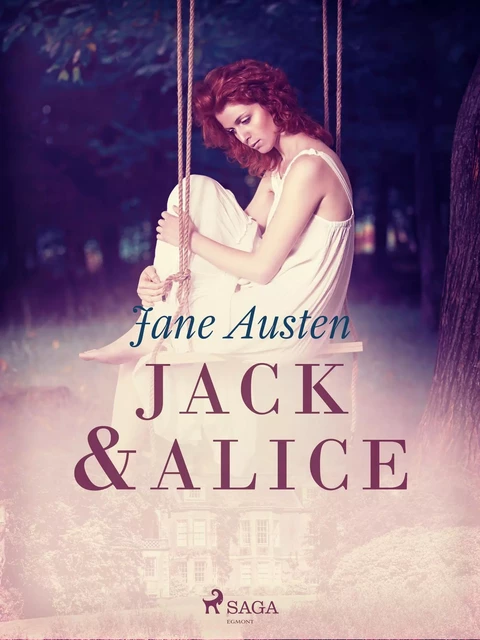 Jack & Alice - Jane Austen - Saga Egmont International