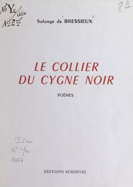 Le collier du cygne noir - Solange de Bressieux - FeniXX réédition numérique