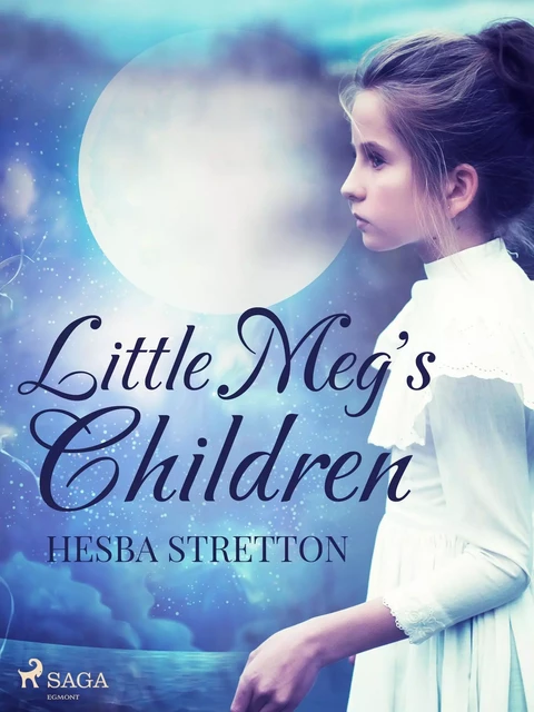 Little Meg's Children - Hesba Stretton - Saga Egmont International