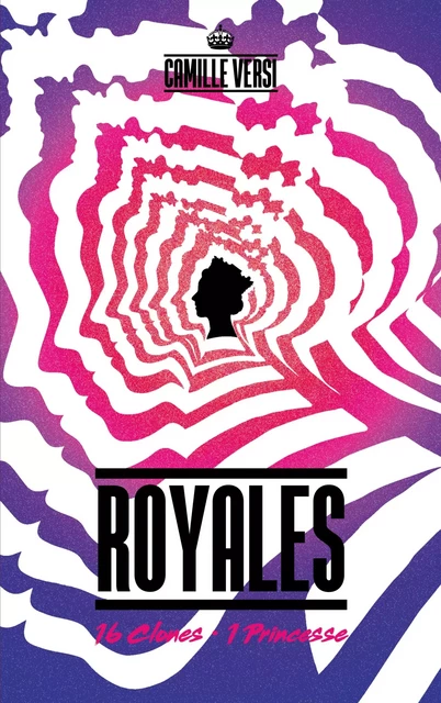 Royales - Camille Versi - Hachette Romans