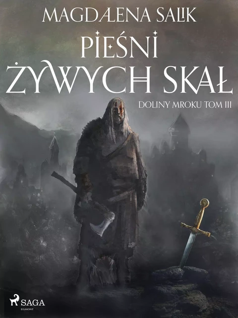 Pieśni żywych skał - Magdalena Salik - Saga Egmont International