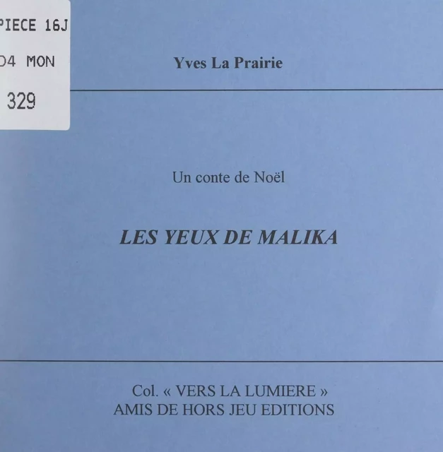 Les yeux de Malika : un conte de Noël - Yves La Prairie - FeniXX réédition numérique