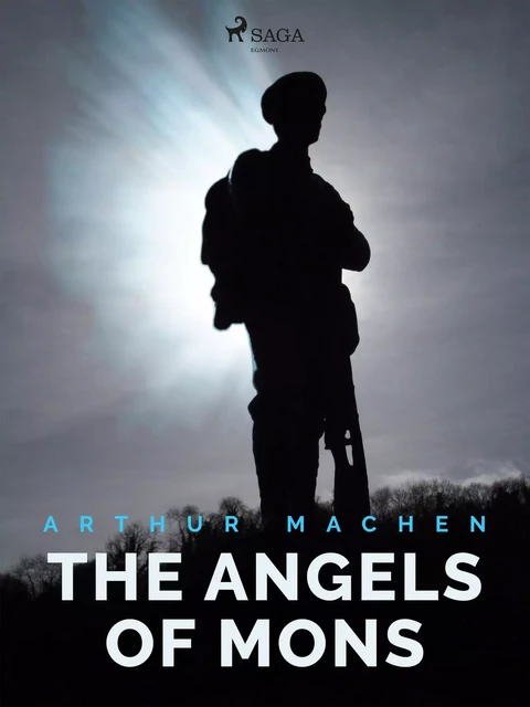 The Angels of Mons - Arthur Machen - Saga Egmont International