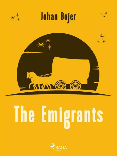 The Emigrants - Johan Bojer - Saga Egmont International