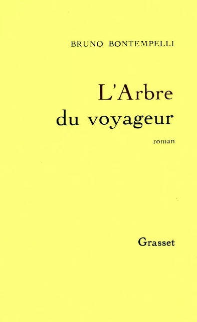 L'arbre du voyageur - Bruno Bontempelli - Grasset