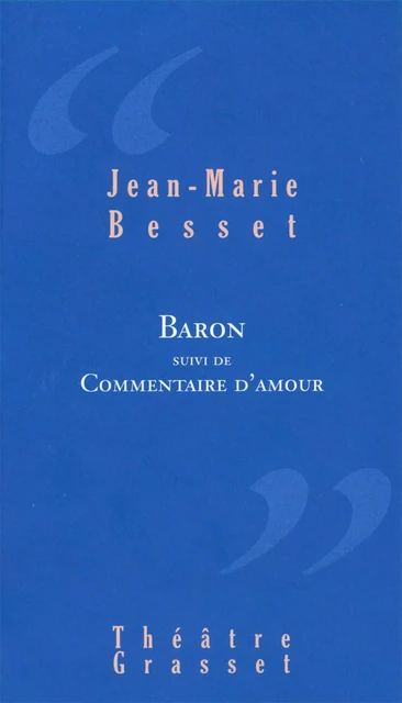 Baron - Jean-Marie Besset - Grasset