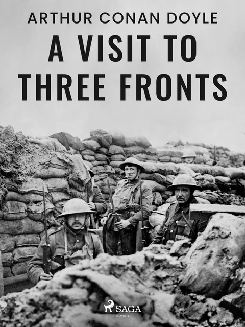 A Visit to Three Fronts - Arthur Conan Doyle - Saga Egmont International